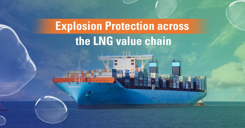 Explosion Protection across the LNG value chain